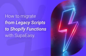 Supaeasy_nextools_migrate_from_script_to_shopify_functions